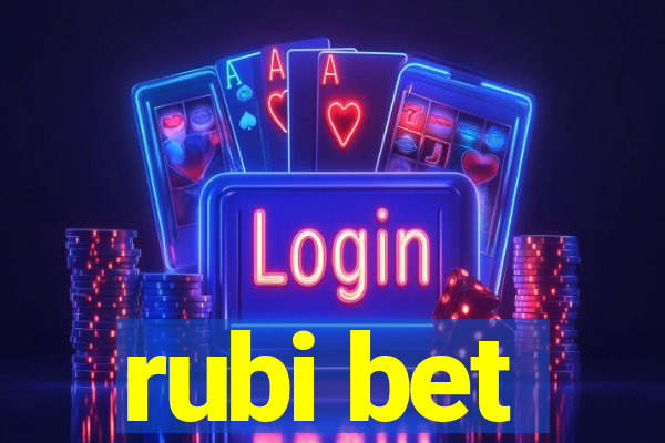 rubi bet